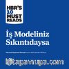 İş Modeliniz Sıkıntıdaysa