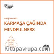 Karmaşa Çağında Mindfullness