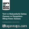 Veri ve Rakamları Satma Zamanı ve Duygulara Hitap Etme Zamanı 