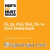 Si, Ja, Oui, Hai, Da ve Evet Dedirtmek