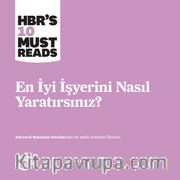 Dünyanın En İyi İşyerini Nasıl Yaratırsınız?