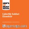 Liderlik Sohbet Etmektir
