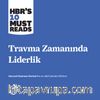 Travma Zamanında Liderlik 