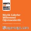 Büyük Liderler Mükemmel Öğretmenlerdir