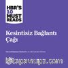 Kesintisiz Bağlantı Çağı