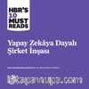 Yapay Zekaya Dayalı Şirket İnşası