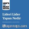 Lideri Lider Yapan Nedir ?