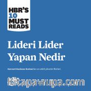 Lideri Lider Yapan Nedir ?