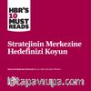 Stratejinin Merkezine Hedefinizi Koyun