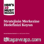 Stratejinin Merkezine Hedefinizi Koyun