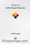 Türkiye’nin Halk Müziği Makamları
