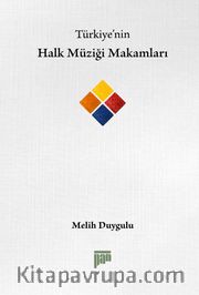 Türkiye’nin Halk Müziği Makamları