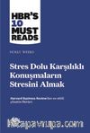 Stres Dolu Karşılıklı Konuşmaların Stresini Almak