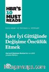 İşler İyi Gittiğinde Değişime Öncülük Etmek