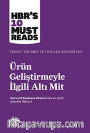 Ürün Geliştirmeyle İlgili Altı Mit