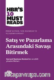 Satış ve Pazarlama Arasındaki Savaşı Bitirmek