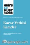 Karar Yetkisi Kimde?