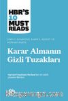 Karar Almanın Gizli Tuzakları