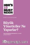 Büyük Yöneticiler Ne Yaparlar?