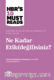 Ne Kadar Etik(değil)siniz?