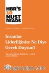 İnsanlar Liderliğinize Ne Diye Gerek Duysun?