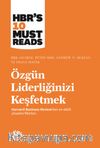 Özgün Liderliğinizi Keşfetmek
