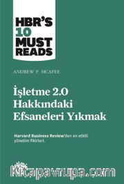 İşletme 2.0 Hakkındaki Efsaneleri Yıkmak