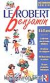 Le Robert Benjamin