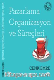 Pazarlama Organizasyon ve Süreçleri