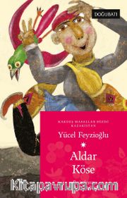 Aldar Köse / Kardeş Masallar Dizisi Kazakistan