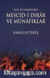 Ayet ve Hadislerle Mescidi Dırar ve Münafıklar