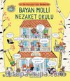Bayan Molli Nezaket Okulu / İyi Davranışlar İçin Rehberler