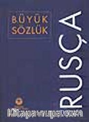 Rusça-Türkçe Büyük Sözlük / 47.700 Kelime