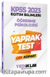 2023 KPSS Eğitim Bilimleri Öğrenme Psikolojisi Çek Kopart Yaprak Test