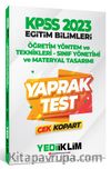 2023 KPSS Eğitim Bilimleri Öğretim Yöntem ve Teknikleri- Sınıf Yönetimi- Materyal Tasarımı Çek Kopart Yaprak Test