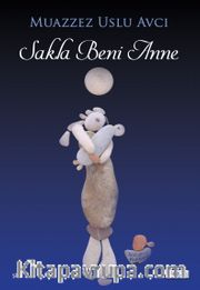 Sakla Beni Anne