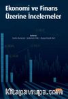 Ekonomi ve Finans Üzerine İncelemeler