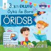 3. Ses Grubu Öykü ile Bora ÖRIDSB