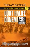 İslam Tarihi Sorgulamaları 2 /  Dört Halife Dönemi Asr-ı Saadet Mi?