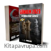 Gündem 2023 <br /> Efendilerin Savaşı