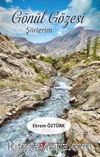 Gönül Gözesi & Şiirlerim