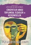 Cinsiyetler Arası Toplumsal  İlişkiler ve Kesişimsellik