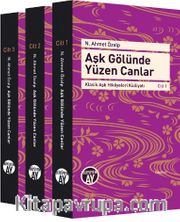 Aşk Gölünde Yüzen Canlar (3 Cilt-Kutulu) <br /> Klasik Aşk Hikayeleri Külliyatı