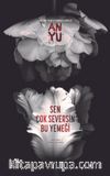 Sen Çok Seversin Bu Yemeği