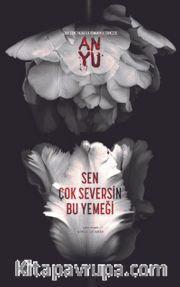 Sen Çok Seversin Bu Yemeği