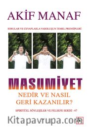 Masumiyet Nedir ve Nasıl Geri Kazanılır?