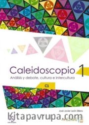 Caleidoscopio 1 +Audio descargable  C1 analisis y debate, cultura e intercultura