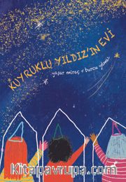 Kuyruklu Yıldız’ın Evi 