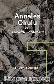 Annales Okulu ve Türkiye’de Tarihyazımı