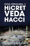 Hicret-Veda Haccı / Kutsal Topraklarda 2